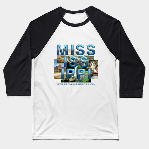 Mississippi National River Baseball T-Shirt by teepossible